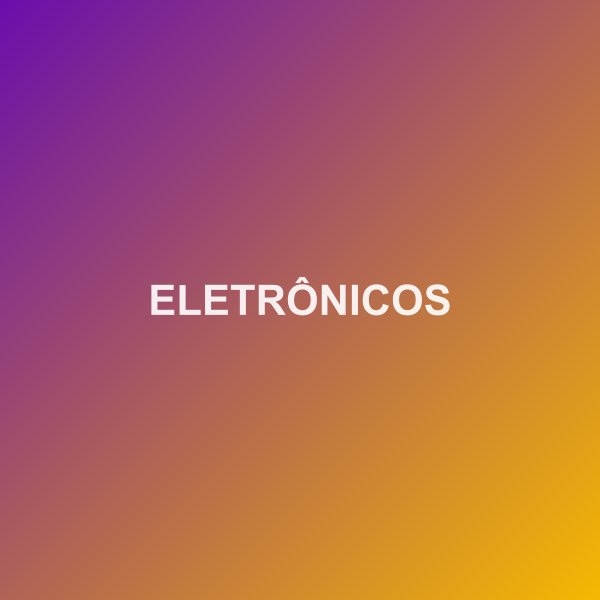 Eletrônicos